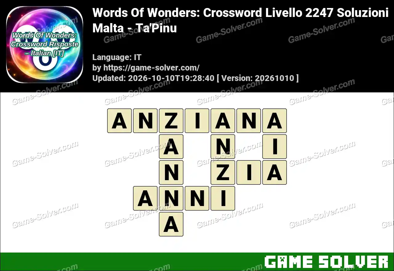Words Of Wonders: Crossword Livello 2247 Soluzioni – Malta – Ta’Pinu